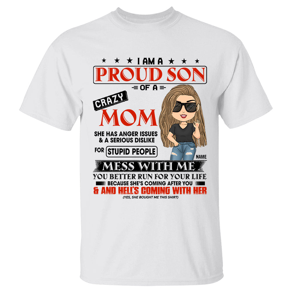 I Am A  Proud Son Of A Crazy Mom    Personalized Shirt Gift For Son From Mom