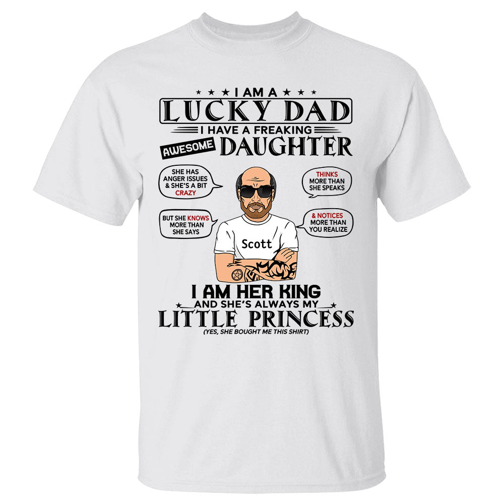 I Am A Lucky Dad I Have A Freaking Awesome Daughter Shirt For Father