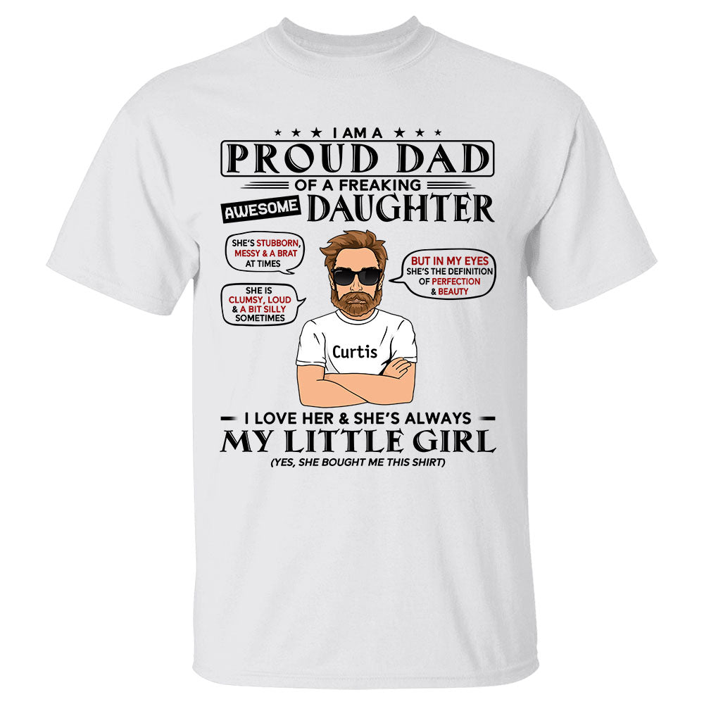 I Am A Proud Dad Of A Freaking Awesome Daughter Shirt For Father's Day
