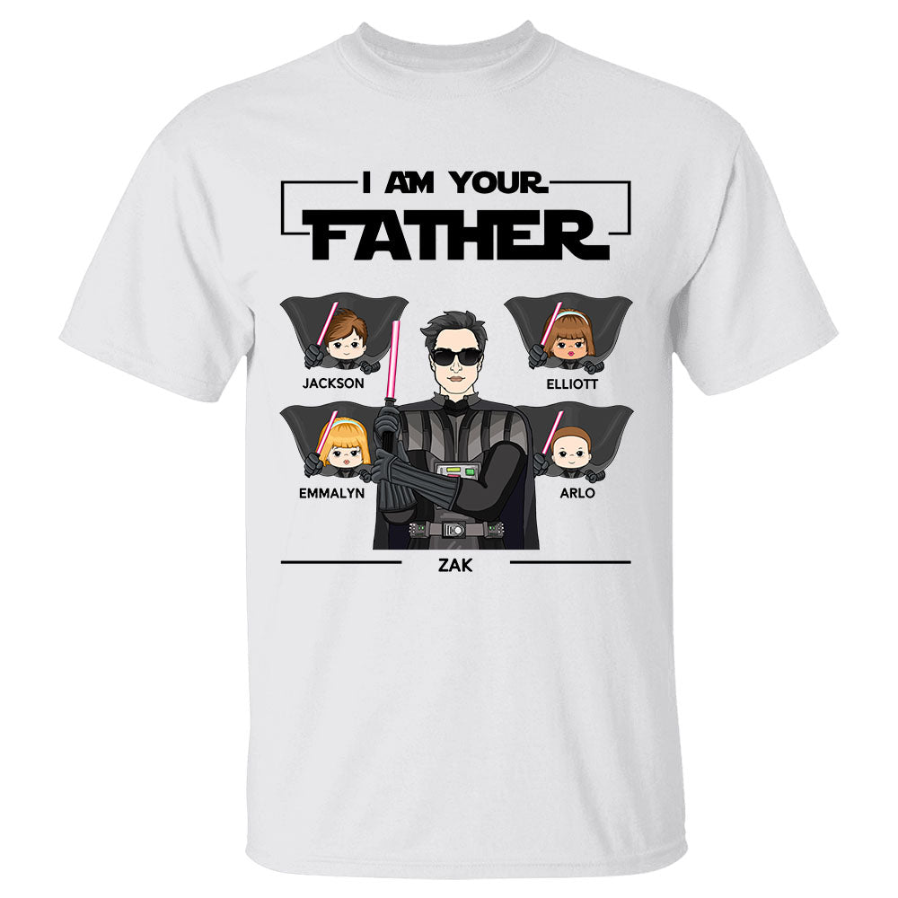 I Am Your Father Personalized Shirt For Dad - Father's Day Gift