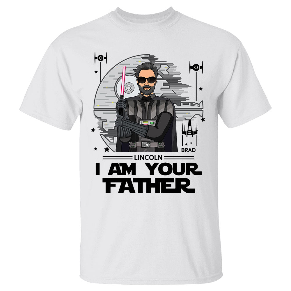 I Am Your Father Custom Shirt For Dad - Perfect Personalized Father's Day Gifts