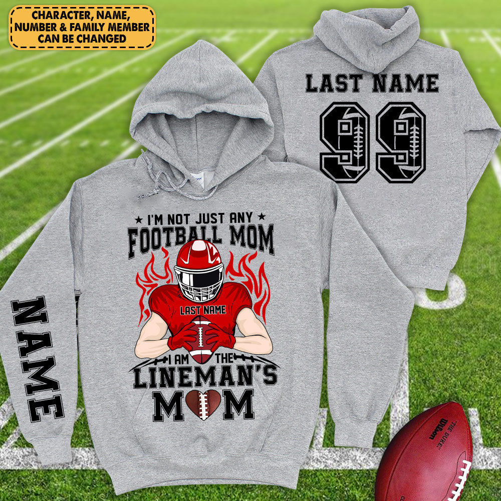 Personalized Shirt I'm Not Just Any Football Mom I Am The Lineman's Mom Over Print Shirt For Team Fan Football Family Member H2511