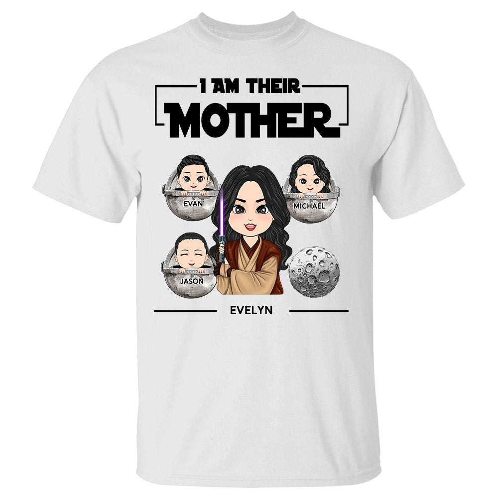 I Am Their Mother Personalized Shirt Custom Nickname With Kids For Mom Grandma