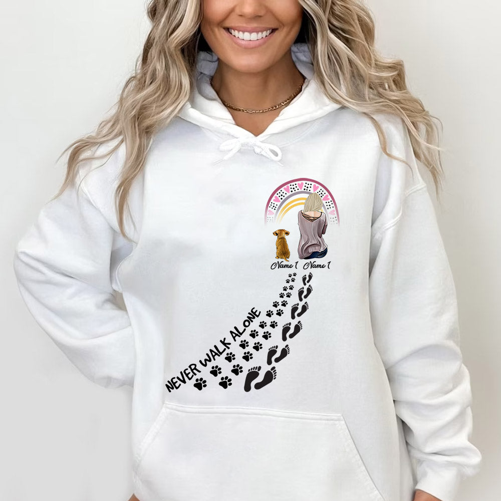Never Walk Alone Dog And Woman Paw Print Custom Shirt Gift For Dog Mom