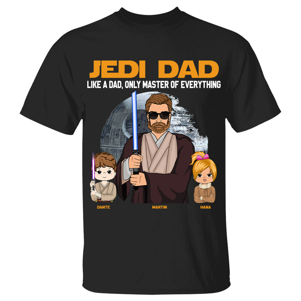 Jedi Dad Like A Dad Only Master Of Everything Custom Shirt Gift For Dad