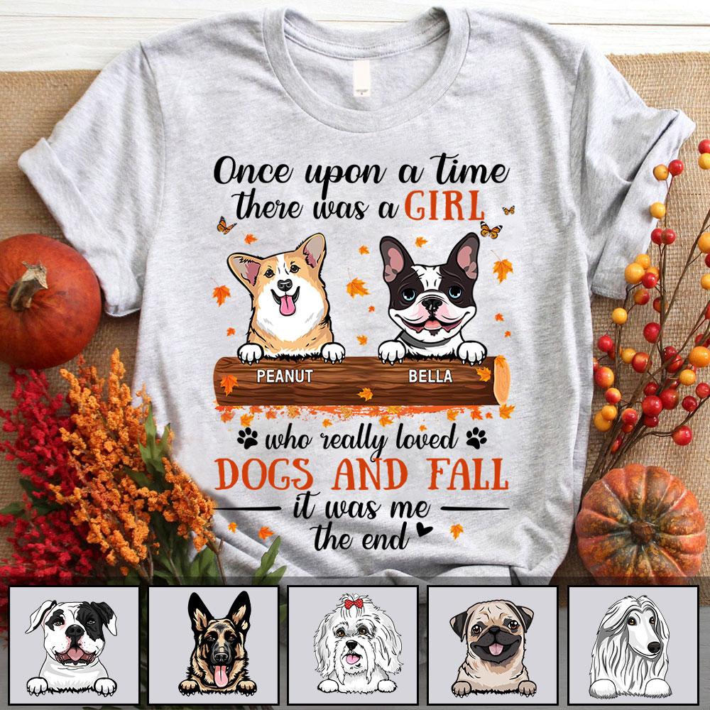 Once Upon A Time There Was A Girl Who Really Loved Dogs And Fall Shirt, Dog Mom Halloween Shirt