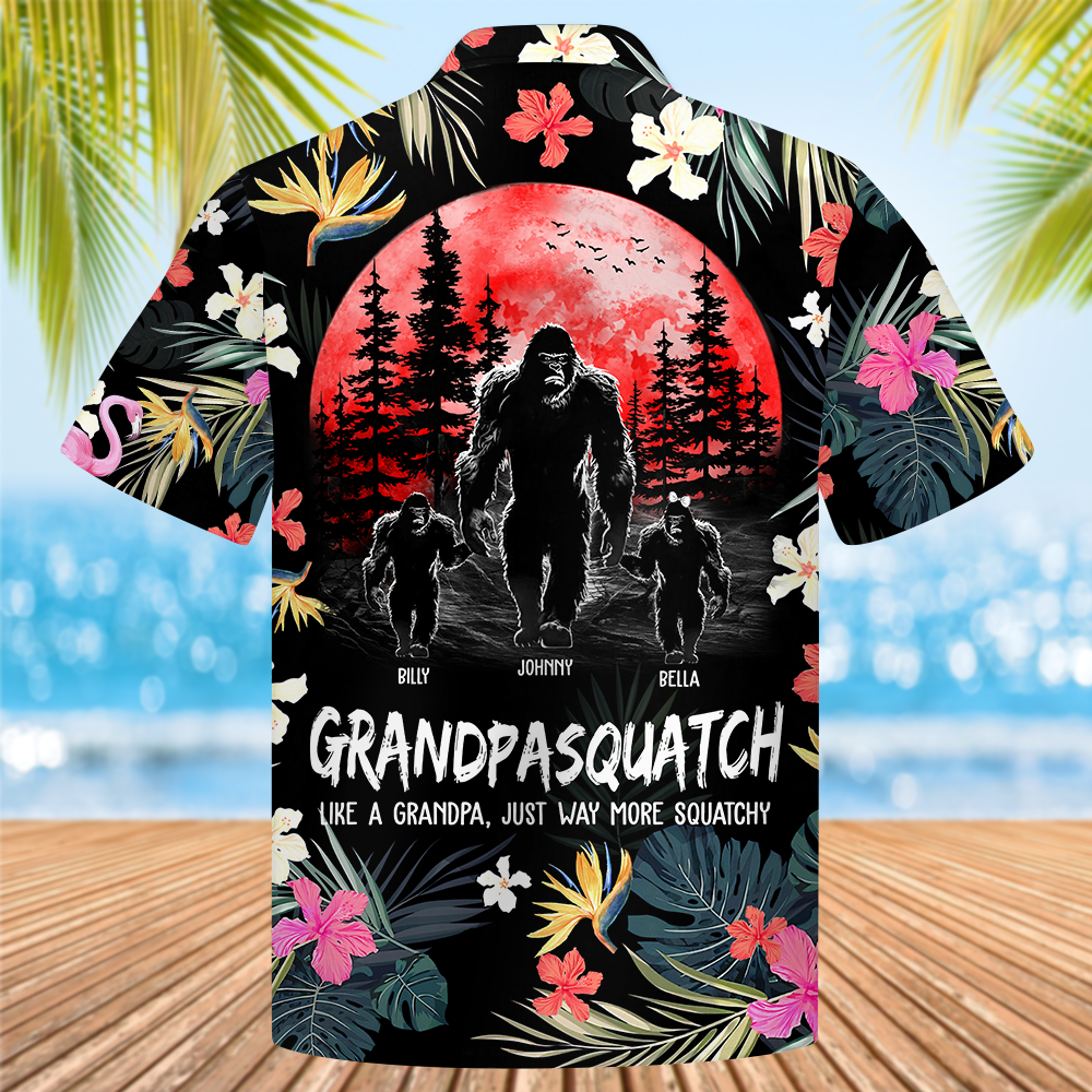 Papasquatch, Like A Grandpa, Just Way More Squatchy - Personalized Bigfoot Hawaiian Shirt