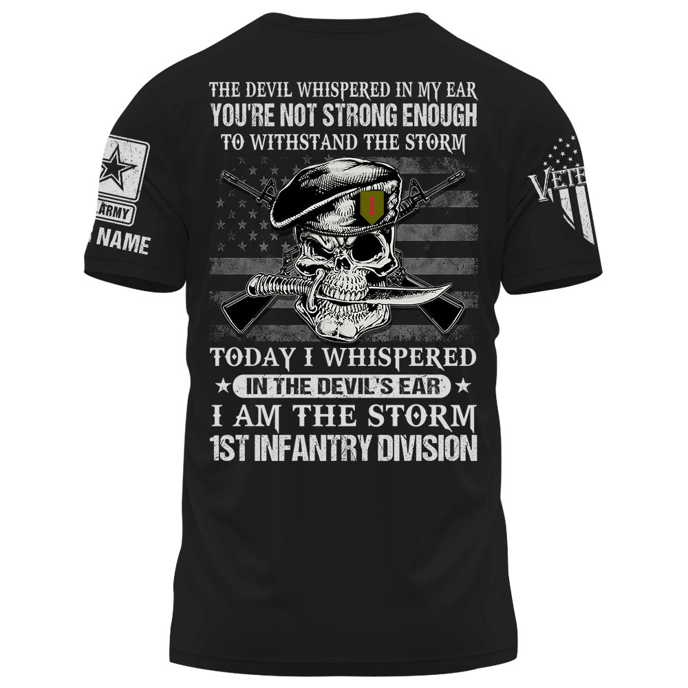 Personalized Shirt Today I Whispered In The Devil's Ear I Am The Storm Veteran Shirt K1702
