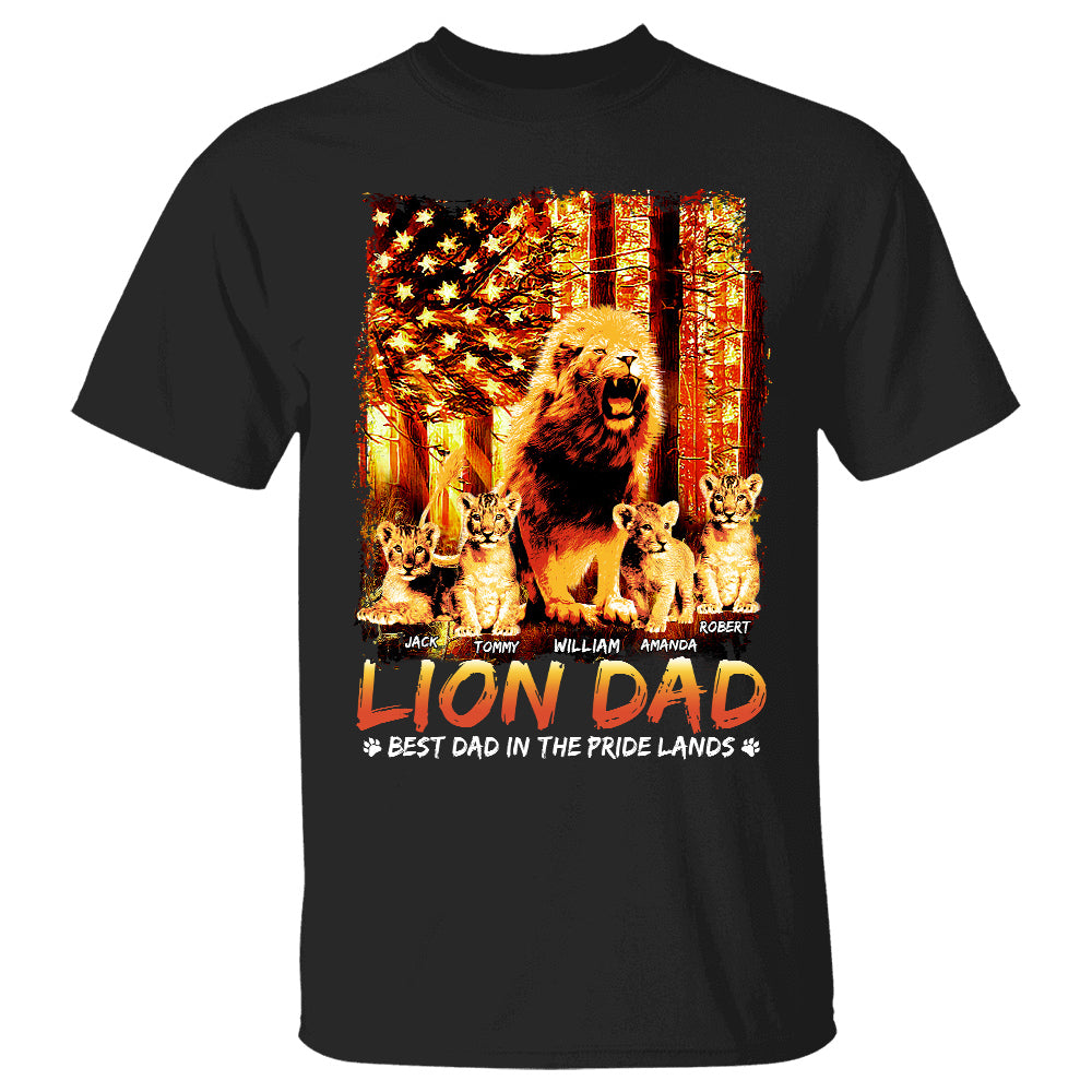 Lion Dad Best Dad In The Pride Lands The Sun American Flag Personalized Shirt For Dad Grandpa Father's Day Gift H2511