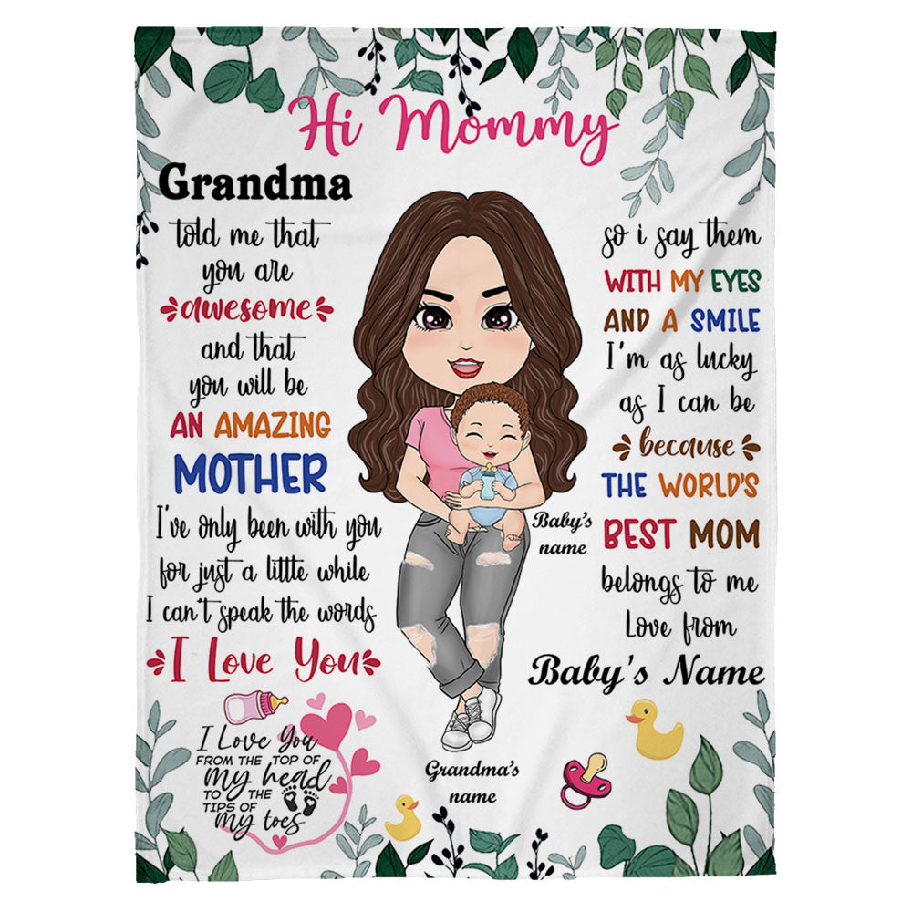 Hi Mommy Grandma Told Me Personalized Blanket - New Mom Gift From Grandma And Baby
