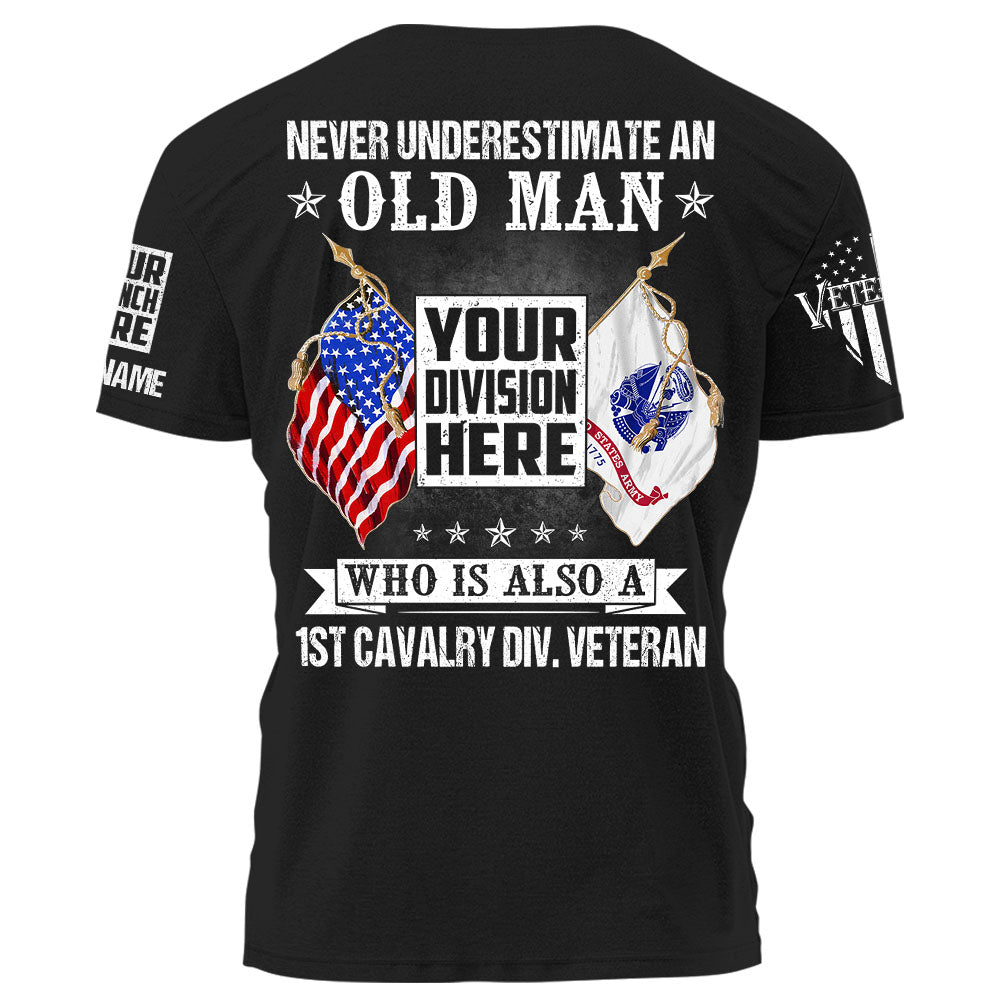 Never Underestimate An Old Man Who Is Also A Veteran Personalized Shirt For Veteran K1702