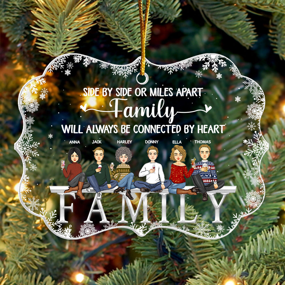 Family Will Always Be Connected By Heart Personalized Acrylic Ornament For Family