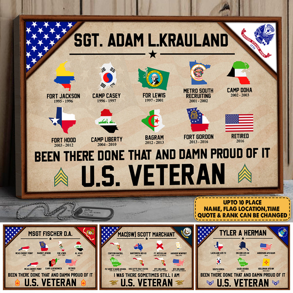 Personalized Gift For Veteran Dad Grandpa Custom Gift For Veteran Been There Done That And Damn Proud Of It U.S. Veteran Poster Canvas H2511