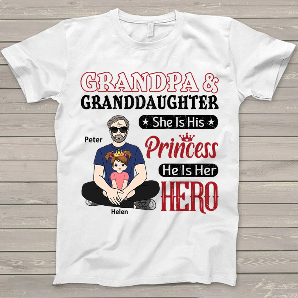 Personalized Grandpa & Granddaughter He Is Her Hero She Is His Princess T-Shirt Gift For Grandpa