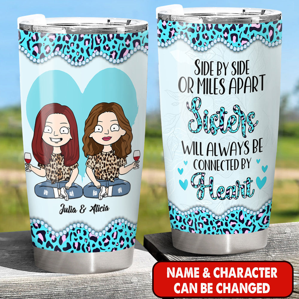 Side By Side Or Miles Apart Sisters Tumbler, Personalized Besties Leopard Pattern Tumbler, Sisters Leopard Pattern Tumbler