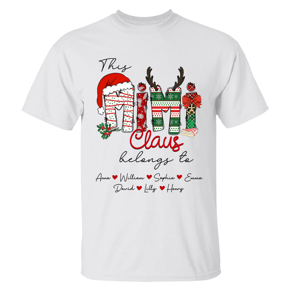 This Mimi Claus Belongs To - Family Best Gifts For Christmas