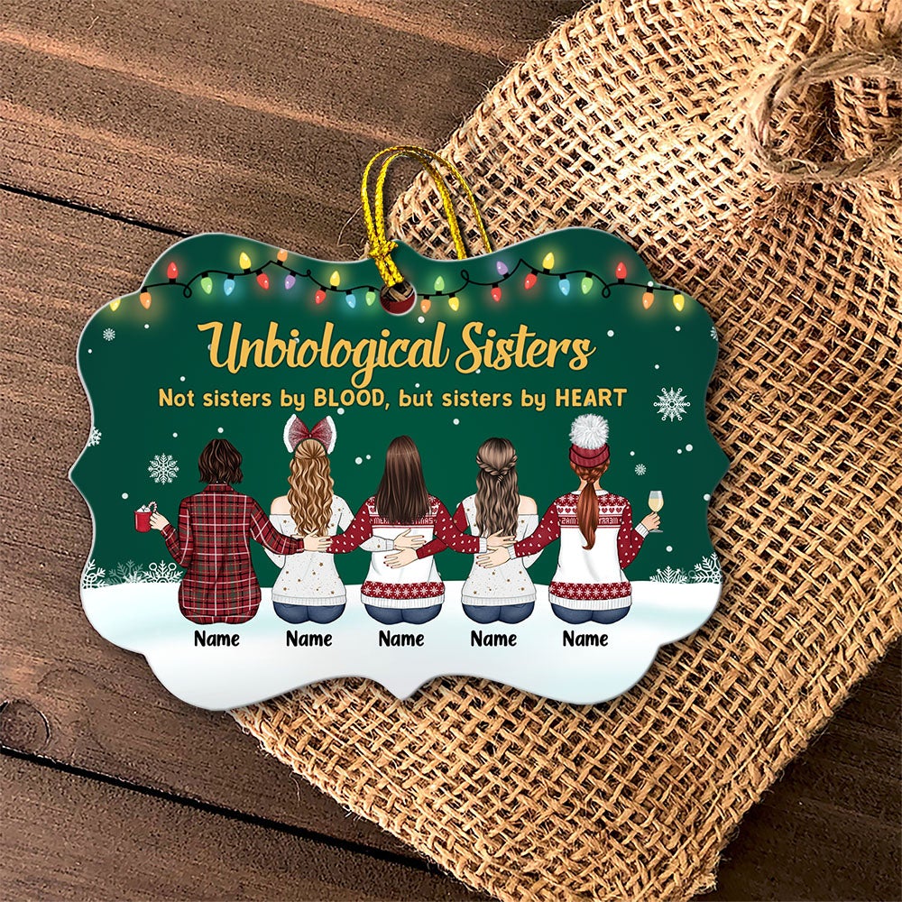 Unbiological Sisters Not Sisters By Blood Personalized Ornament Gift For Sister Brother
