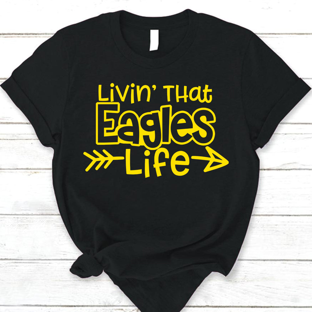 Personalized Livin' That School Mascot Life Custom School Spirit T-Shirt Teacher T-Shirt
