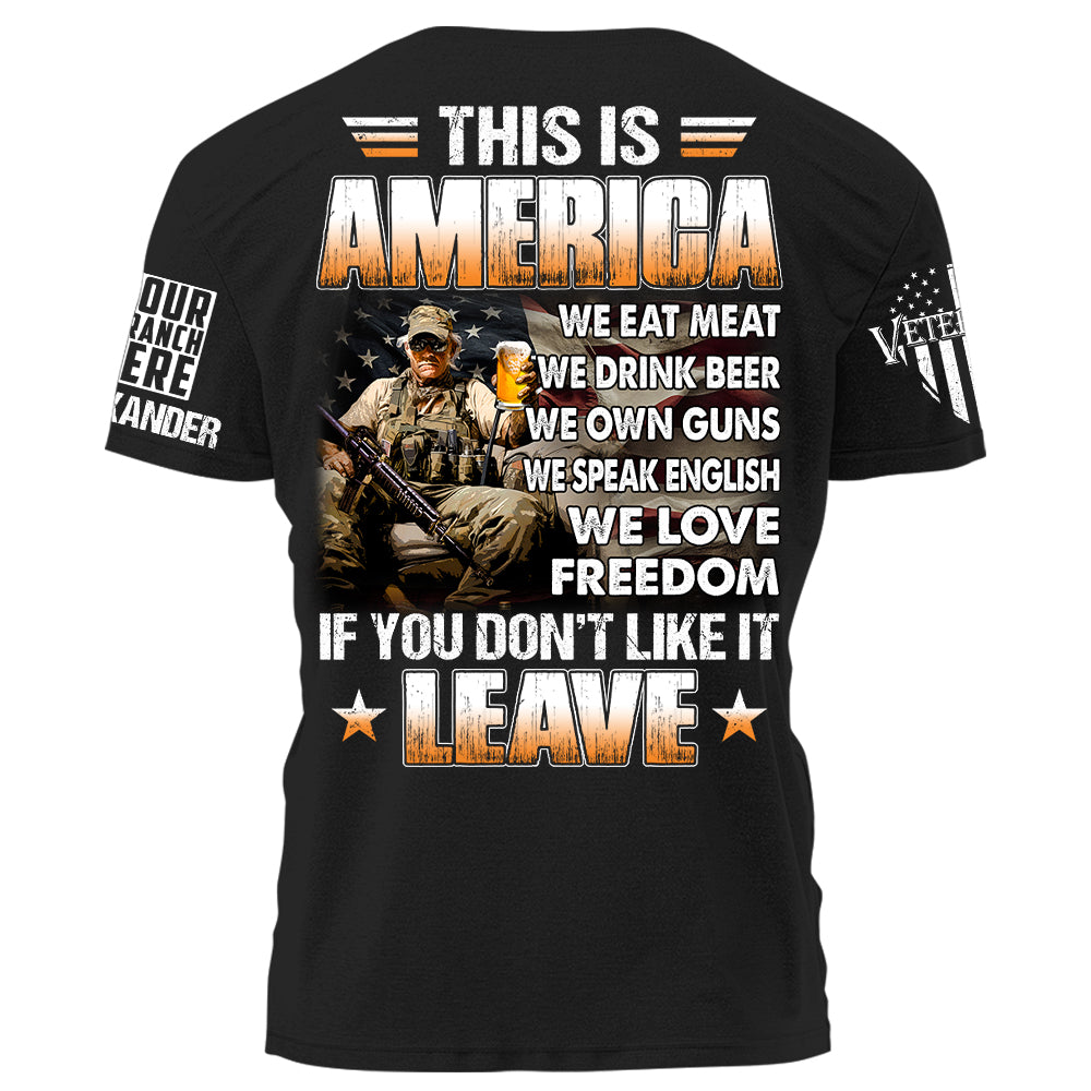 US Veteran This Is America We Eat Meat Drink Beer Own Guns Personalized Shirt For Veteran Veterans Day Gift H2511