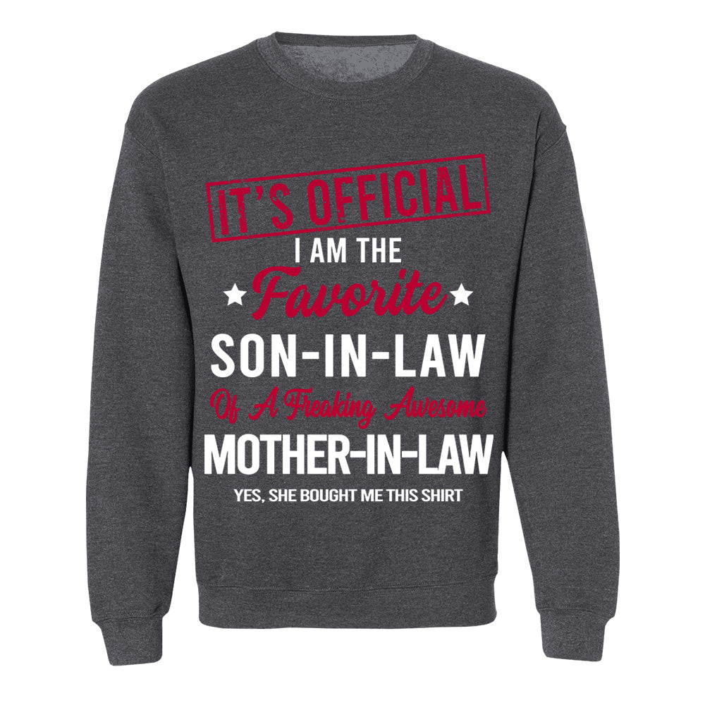 It's Official I Am The Favorite Son-In-Law Of A Freaking Awesome Mother-In-Law Gift For Son-In-Law