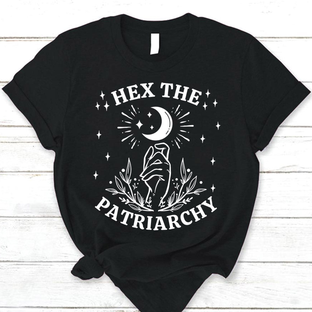 Feminist Witch, Hex The Patriarchy Shirt