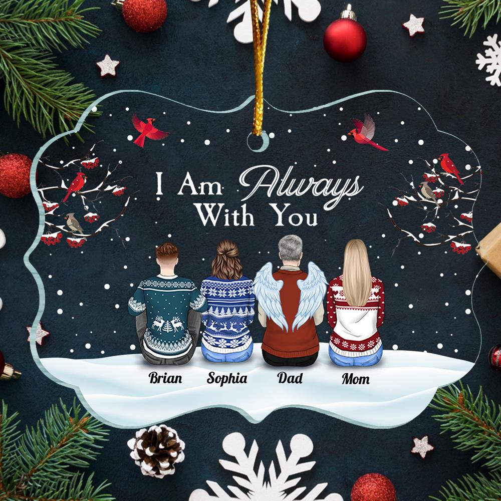 I'm Always With You - Personalized Transparent Ornament