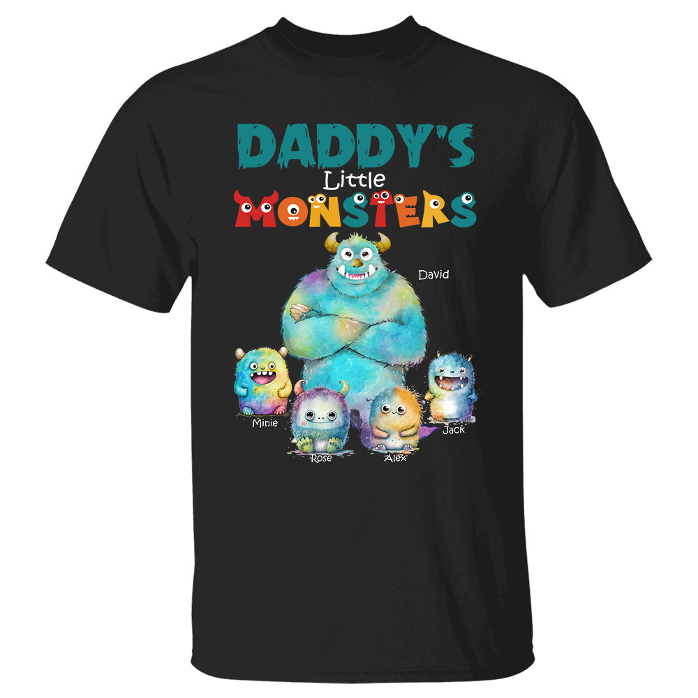 Daddy's Little Monsters - Custom Shirt Gift For Dad Daddy