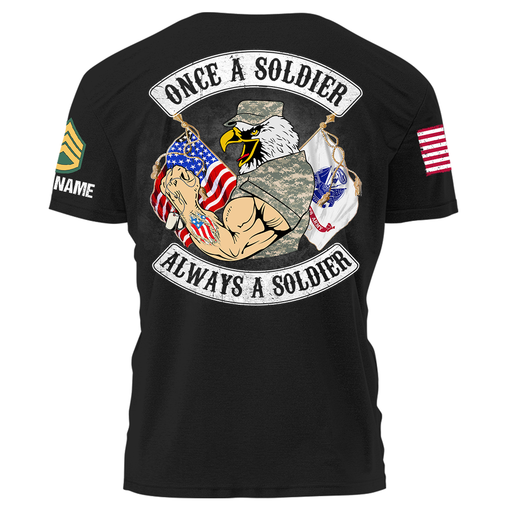 Once A Soldier Always A Soldier Personalized Shirt For Veteran Custom Division Name K1702