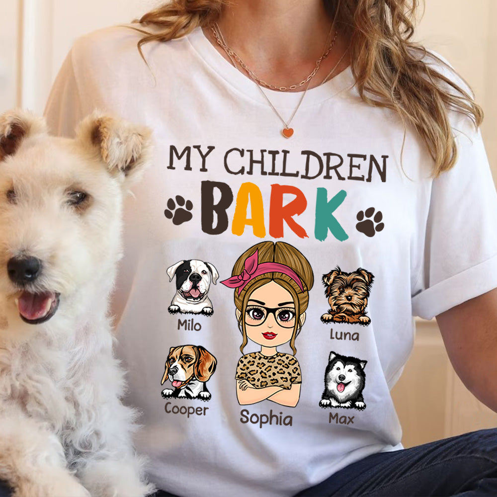 My Children Bark Personalized Shirt For Dog Mom Cute Gift For Dog Lovers H2511