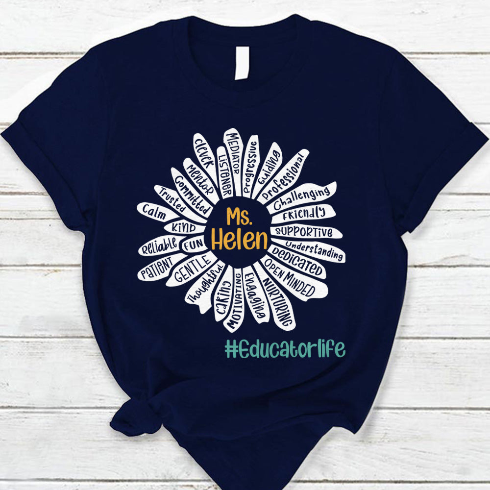 Personalized Educator Life Personality Flower Back To School T-Shirt For Teacher