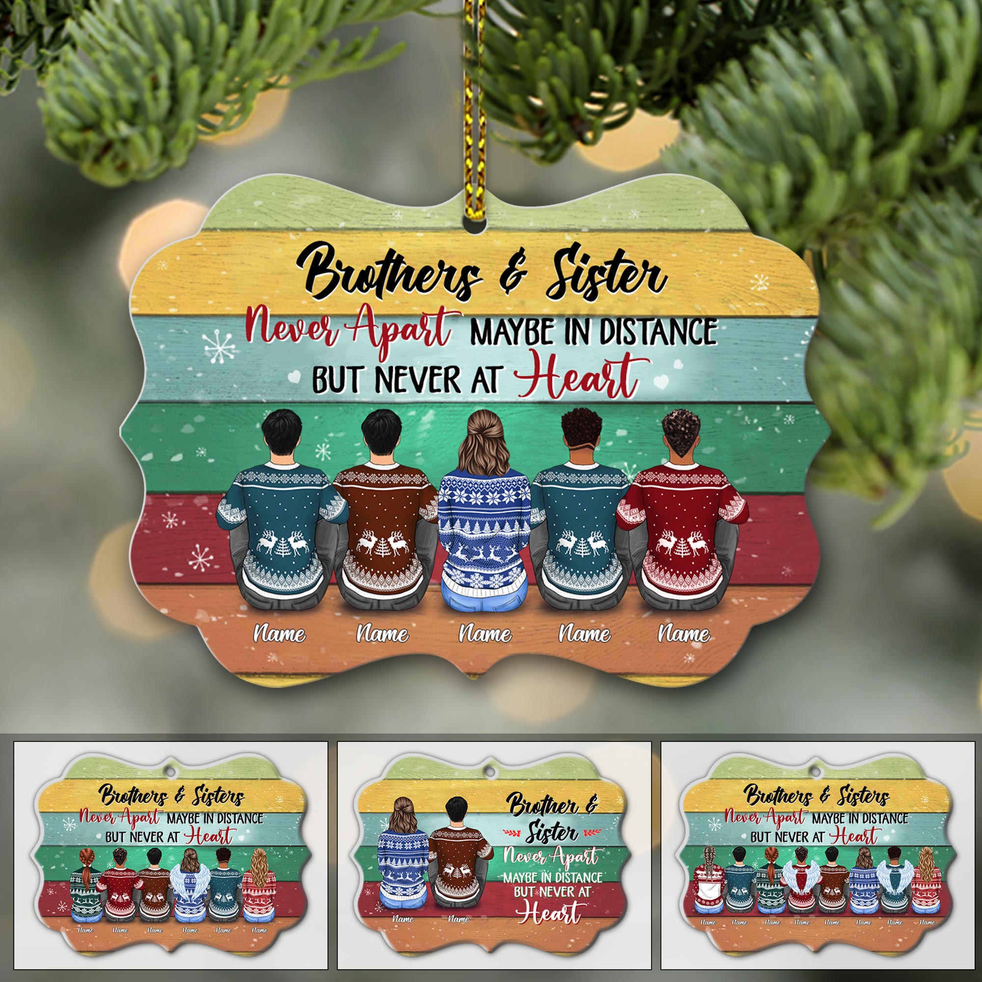 Brothers And Sisters Never Apart Maybe In Distance Personalized Ornament Gift For Sister Brother