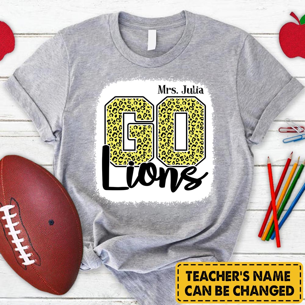 Personalized Go Lions Mascot Colorful Leopard Custom Name T-Shirt For Teacher