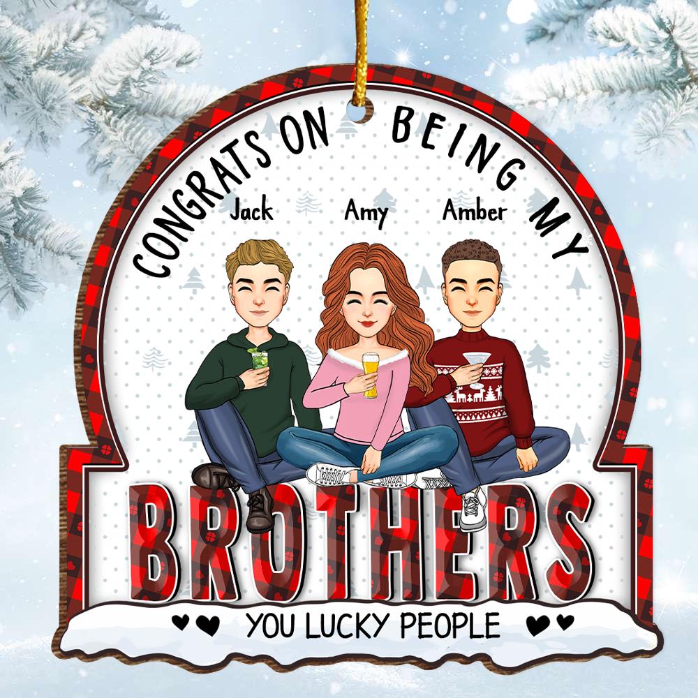 Congrats On Being My Brothers - Personalized Custom Shaped Wooden Ornament Gift For Brothers