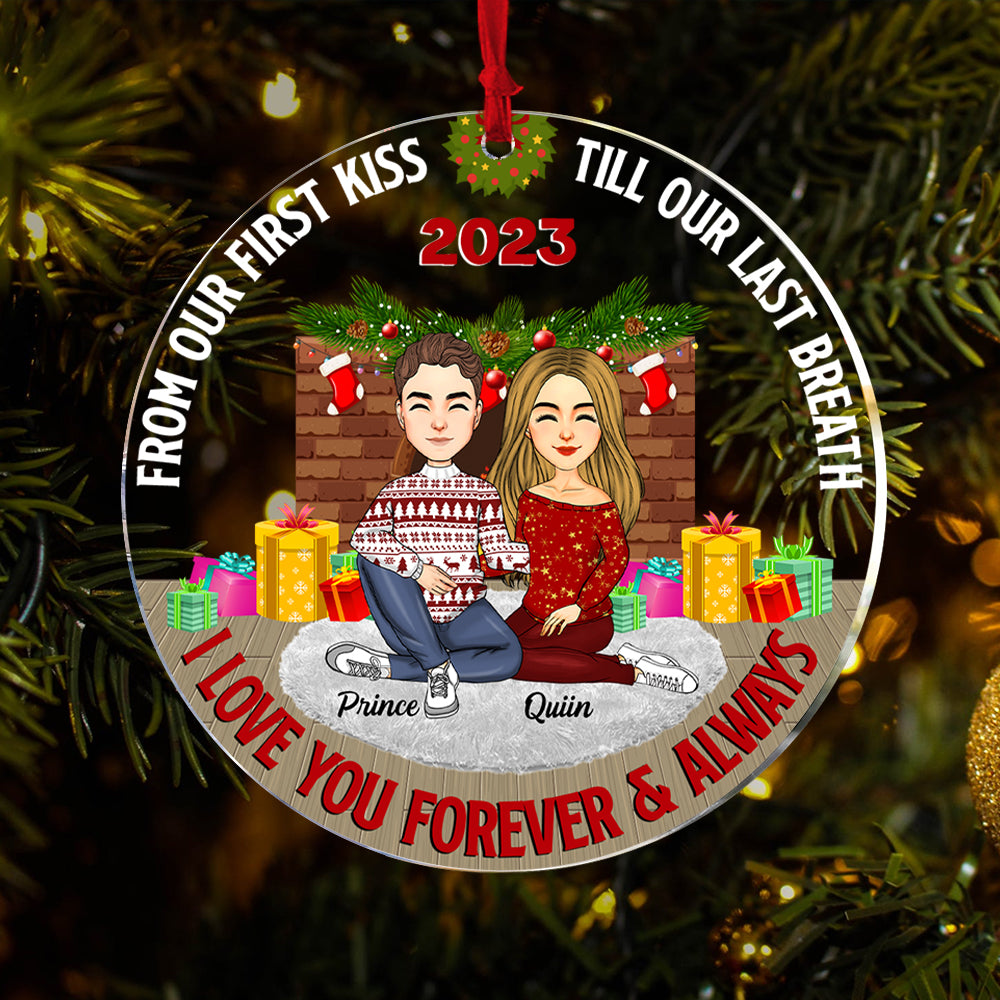 From Our First Kiss Till Our Last Breath - Customized Couple Ornament