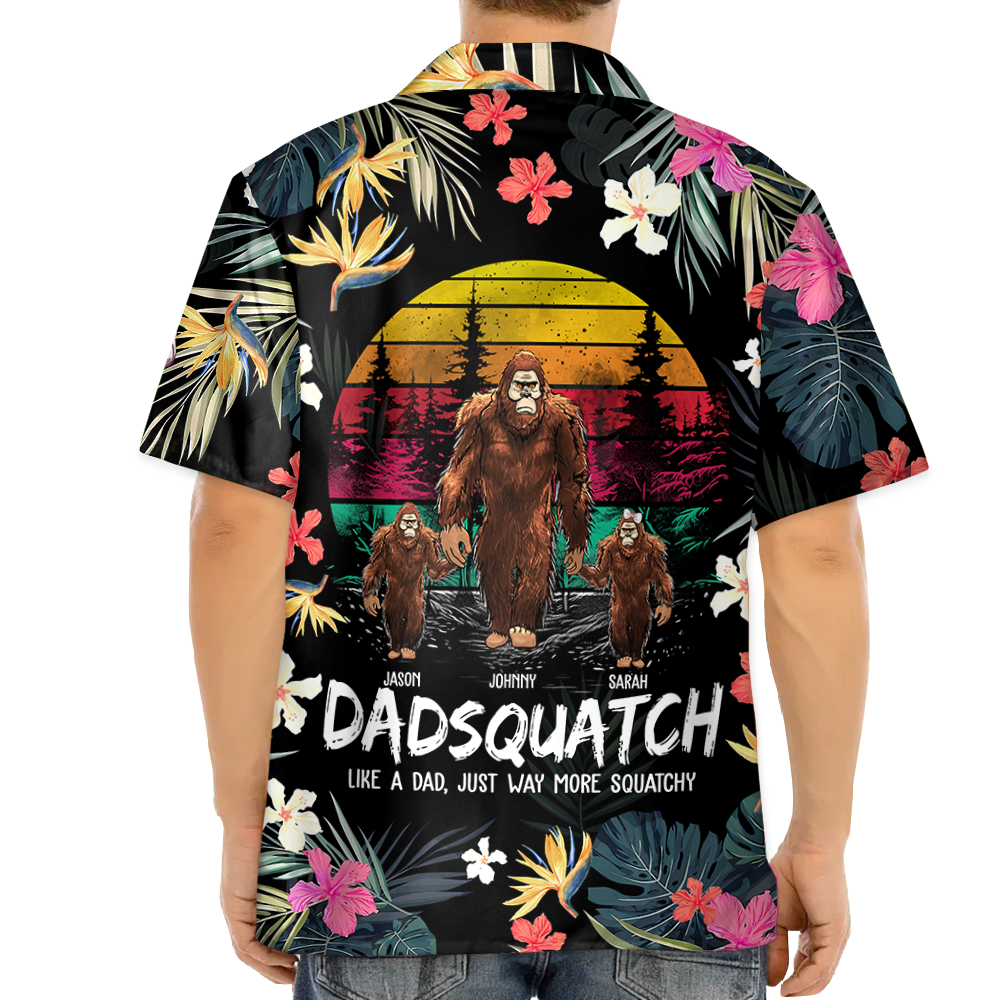 Dadsquatch, Like A Dad, Just Way More Squatchy - Personalized Bigfoot Vintage Hawaiian Shirt