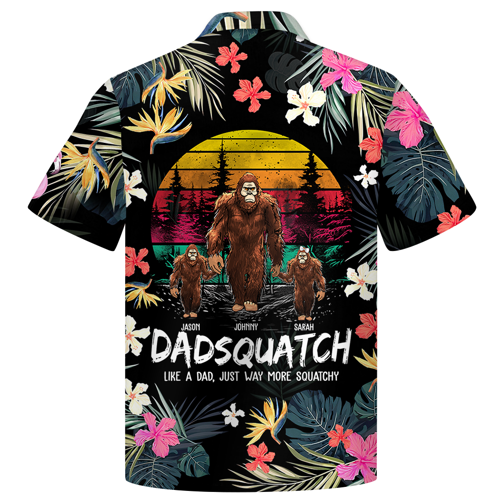 Dadsquatch, Like A Dad, Just Way More Squatchy - Personalized Bigfoot Vintage Hawaiian Shirt