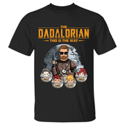 The Dadalorian This Is The Way - Custom Shirt For Dad Mom