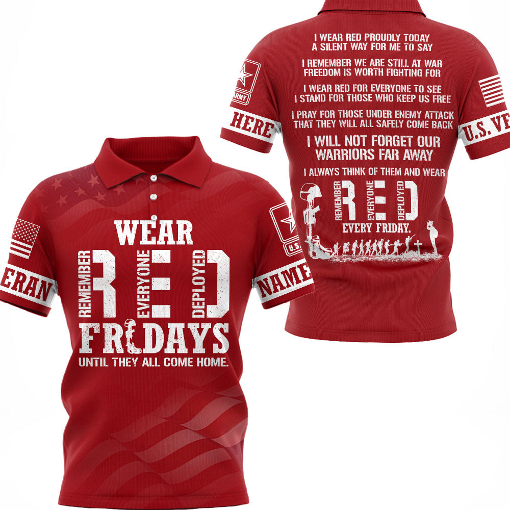 Wear Red Fridays Until They All Come Home Custom Branch Name Shirt For Veteran H2511