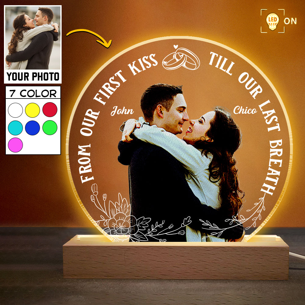 From Our First Kiss Till Our Last Breath - Personalized Night Light - Valentine Gift For Couple