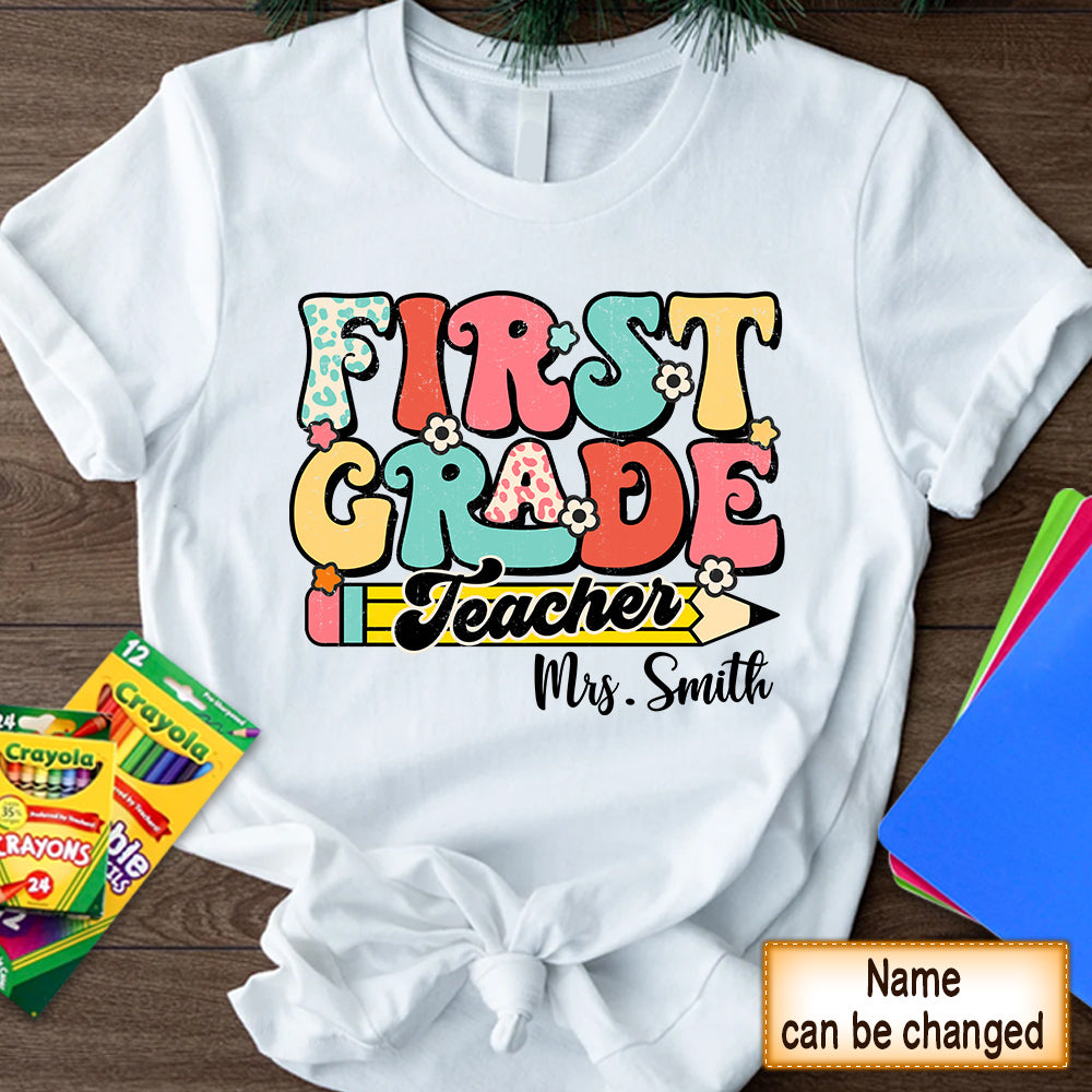 Personalized Shirt First Grade Teacher Life Back To School Teacher Retro Teacher Gift Hk10