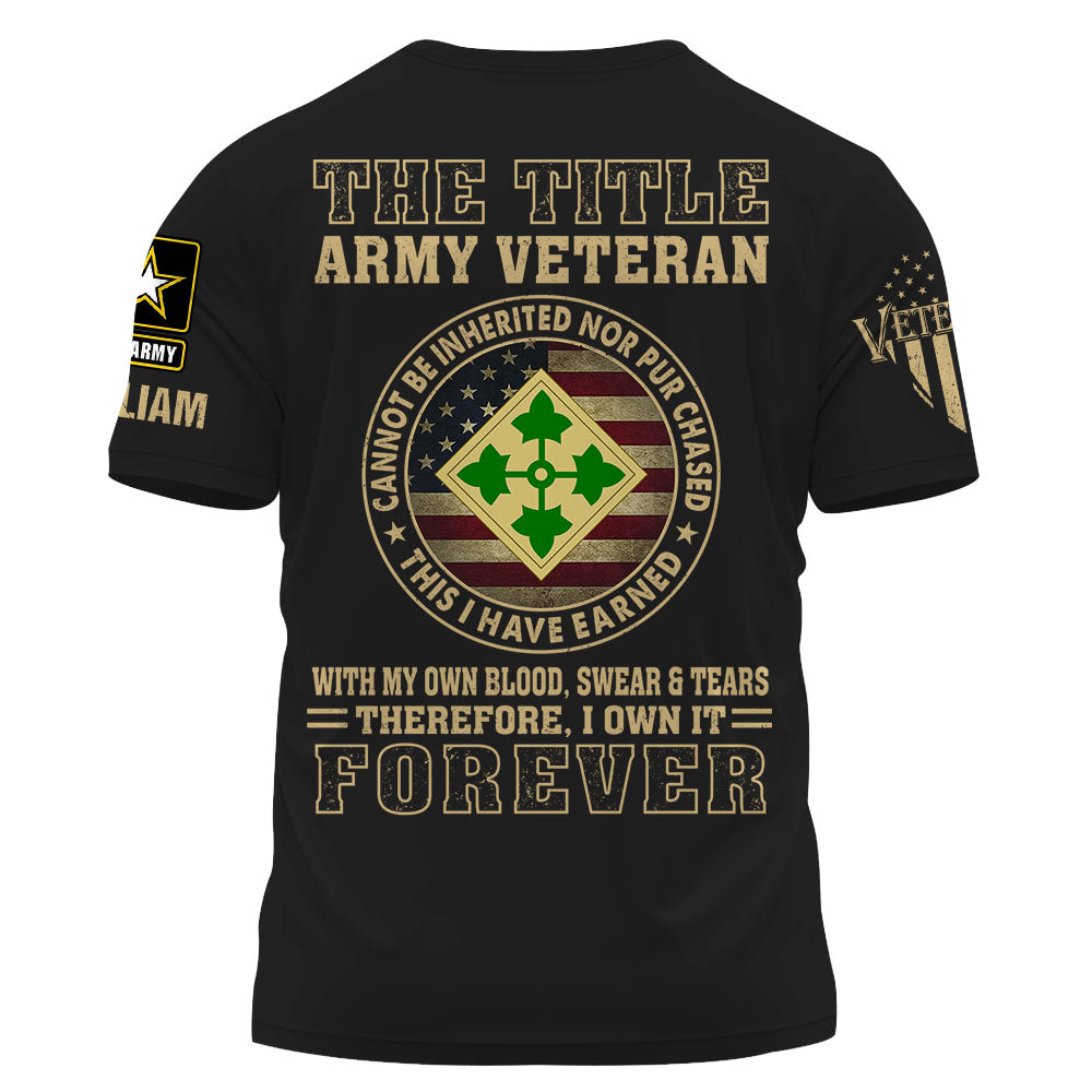 The Title US Veteran Cannot Be Inherited Nor Purchased Personalized Shirt For Veteran Custom Division K1702