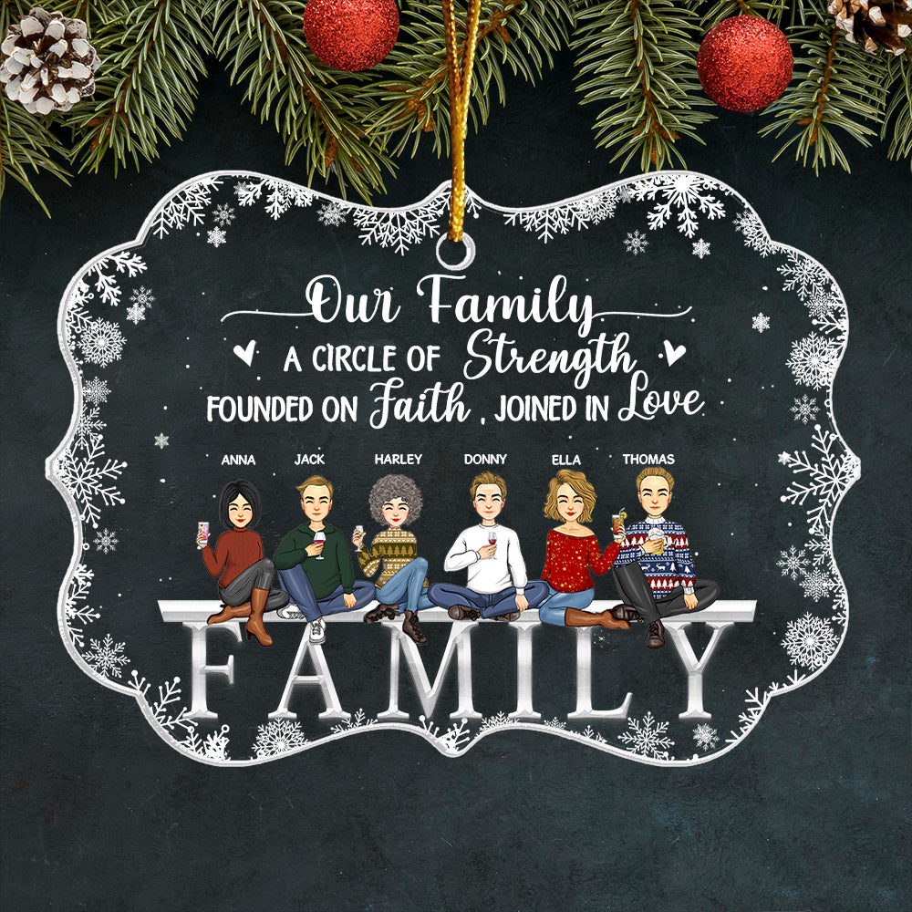 Our Family Is A Circle of Strength Personalized Acrylic Ornament For Family