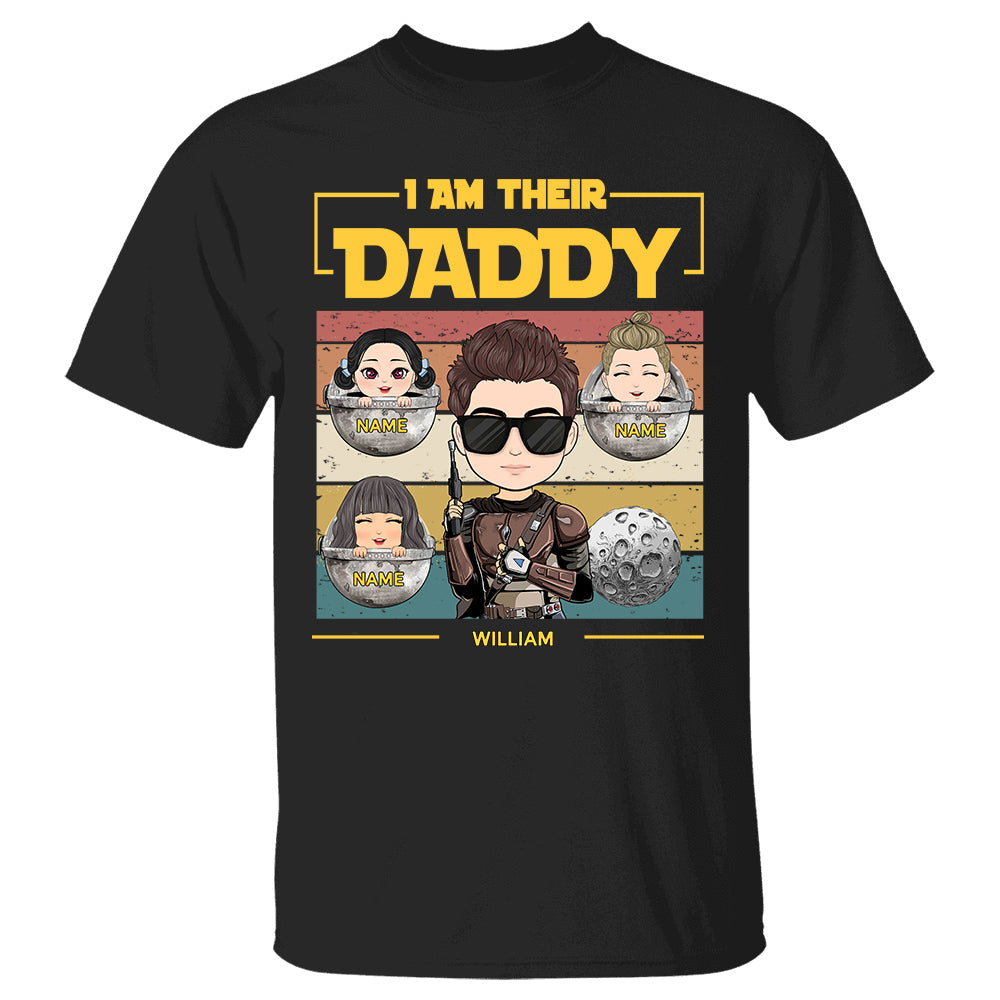 I Am Their Daddy - Personalized Shirt Gift For Dad Mom Custom Nickname With Kids