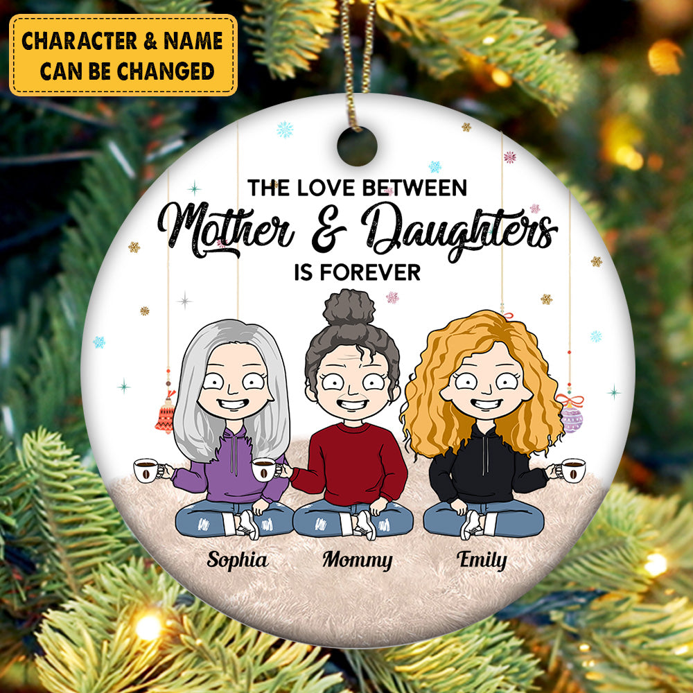 The Love Between Mother & Daughter Is Forever - Christmas Gift For