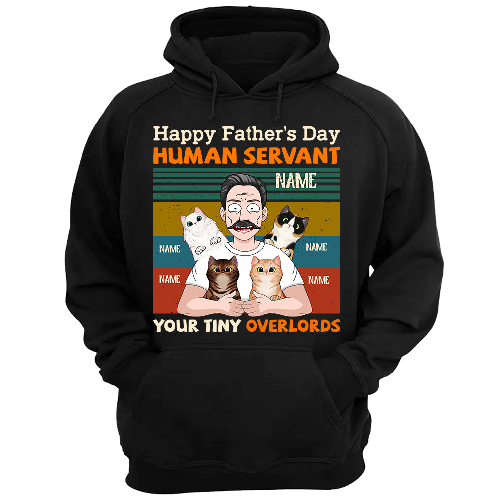 Happy Father's Day Human Servant Your Tiny Overlords Personalized Shirt