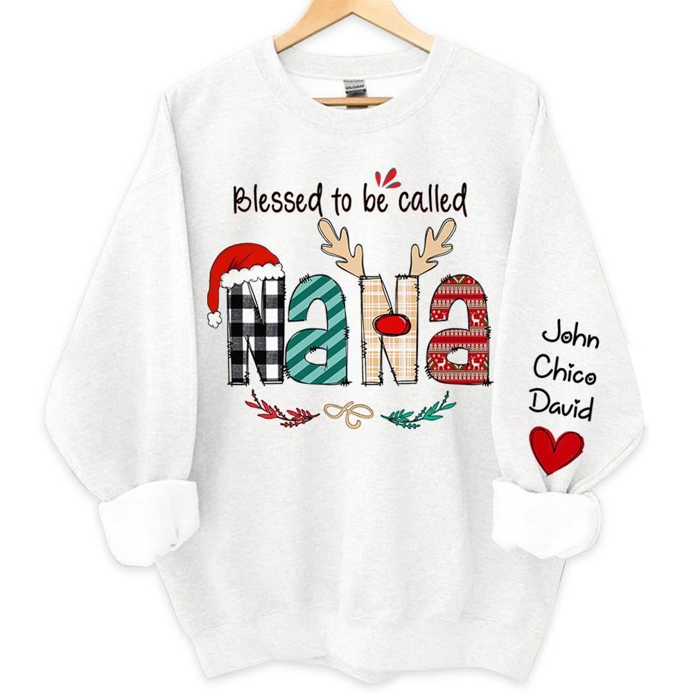 Blessed To Be Called Nana Personalized Sweatshirt - Custom Grandma and Grandkids Christmas Shirt