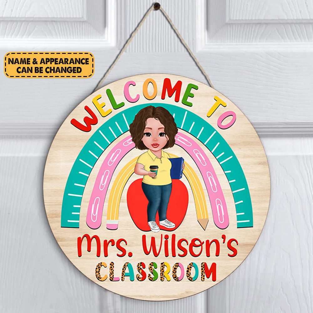 Personalized Welcome To My Classroom, Classroom Door Sign, Teacher Welcome Round Wooden