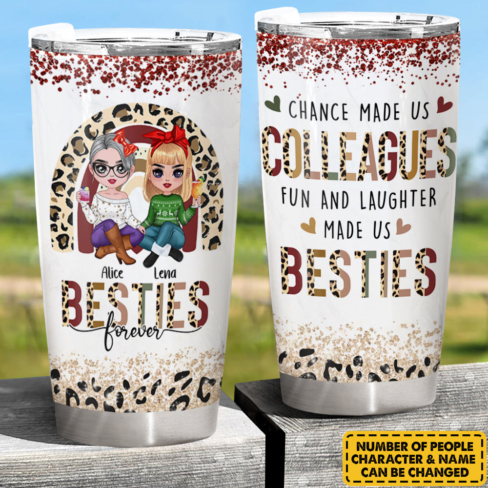 Personalized Tumbler For Besties Gift For Sisters Sistas - Chance Made Us Colleagues - Besties Rainbow Tumbler