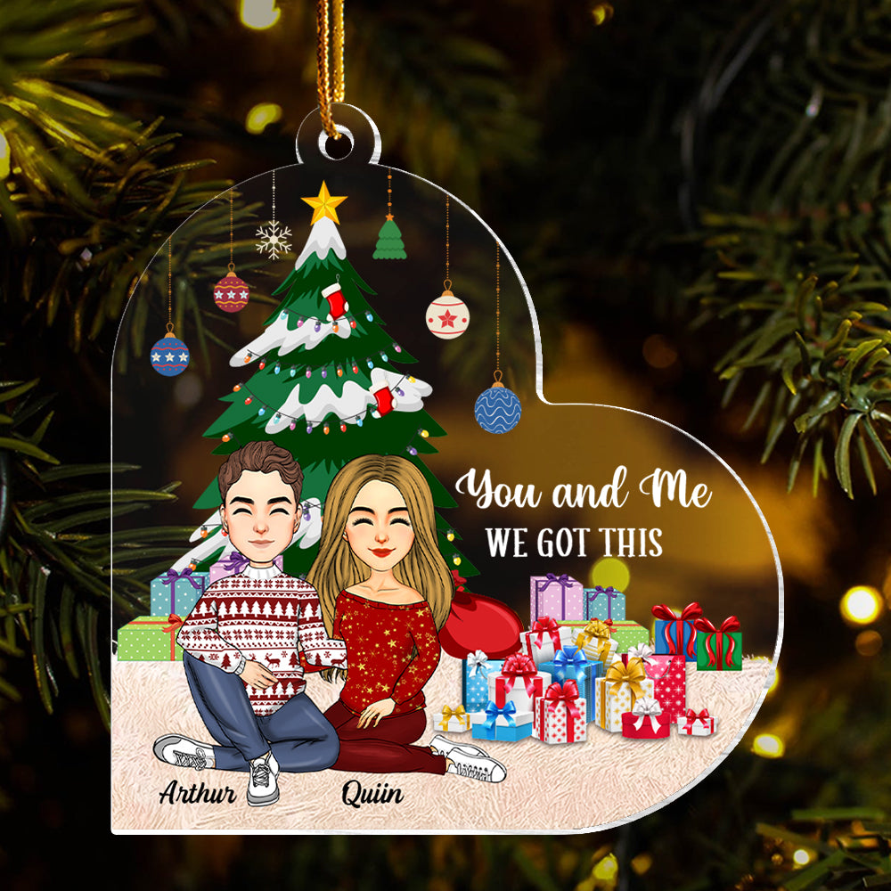 You And Me We Got This - Personalized Couple Ornament