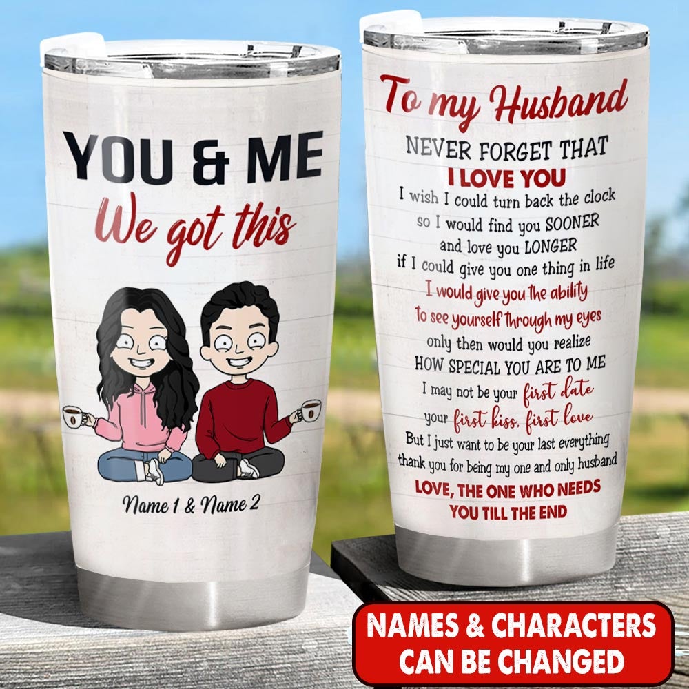 Personalized Wife And Husband Tumbler To My Husband Never Forget That I Love You Couple Tumbler